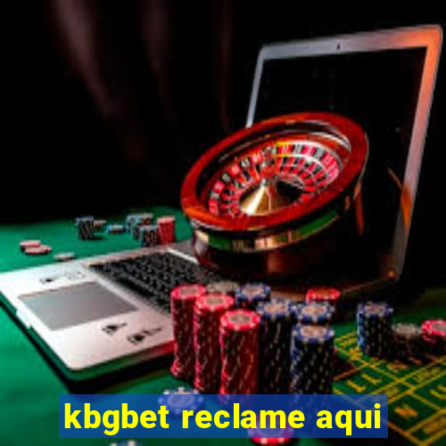 kbgbet reclame aqui